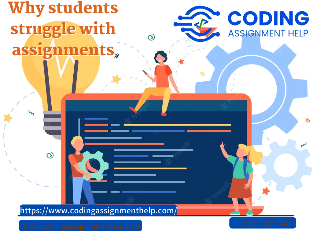 Why Students Struggle Completing their Assignments