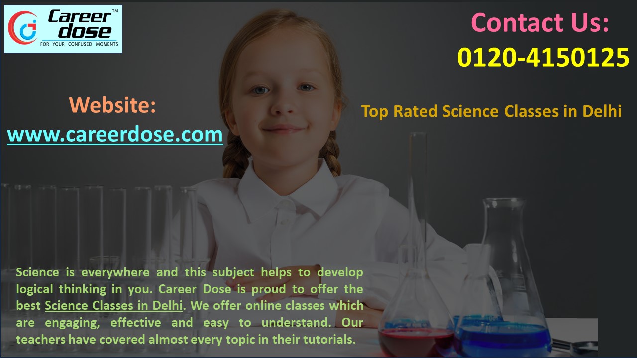 Top Rated Science Classes in Delhi