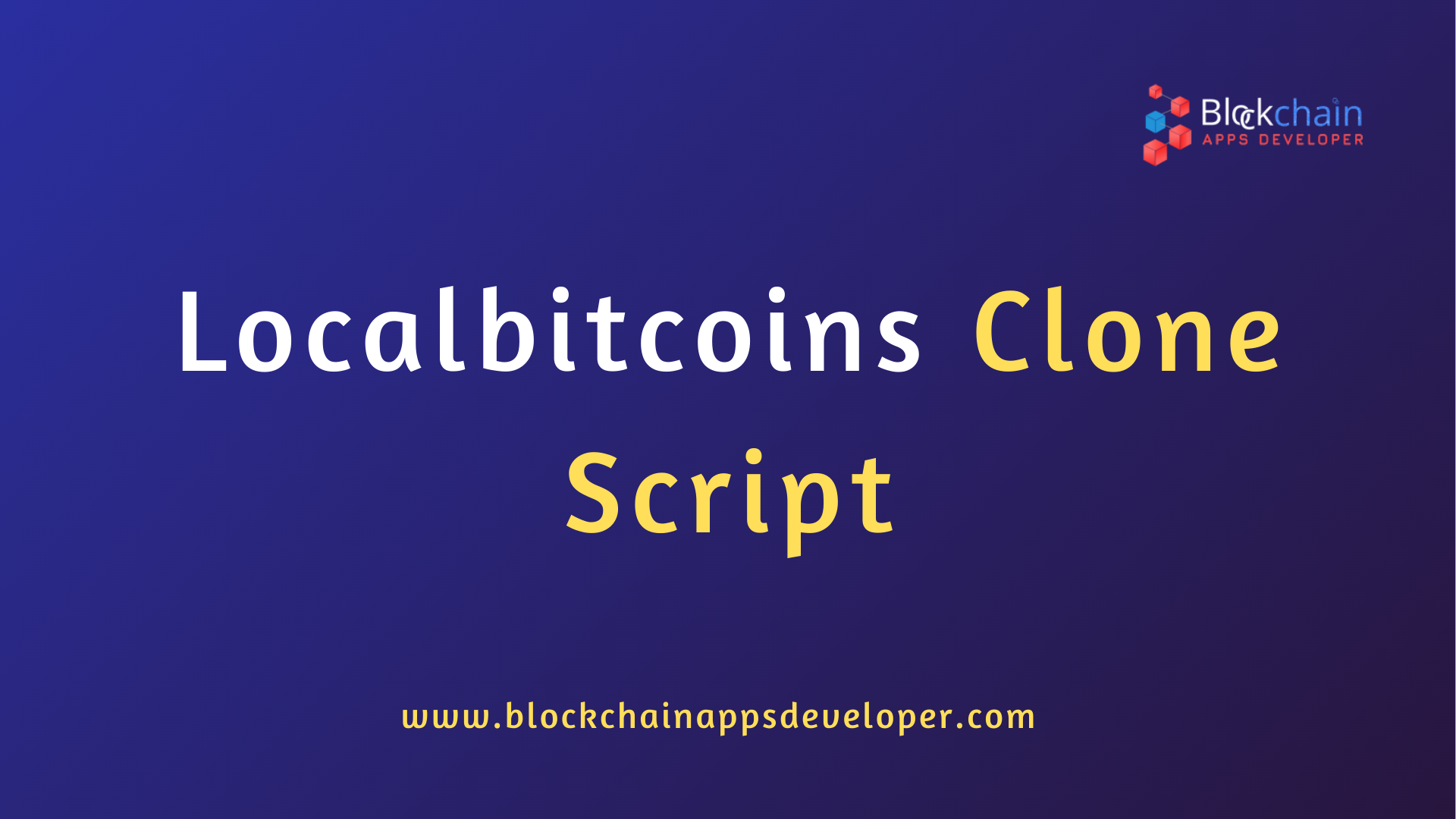 Where to get the best localbitcoins clone script?