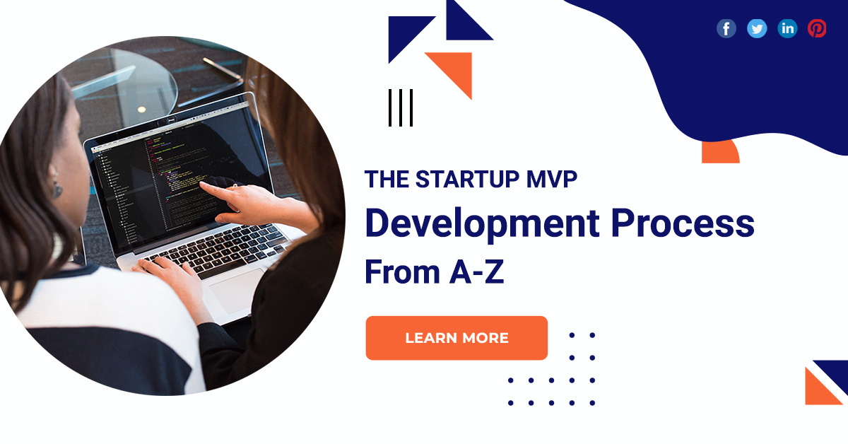 The Startup MVP Development Process From A-Z