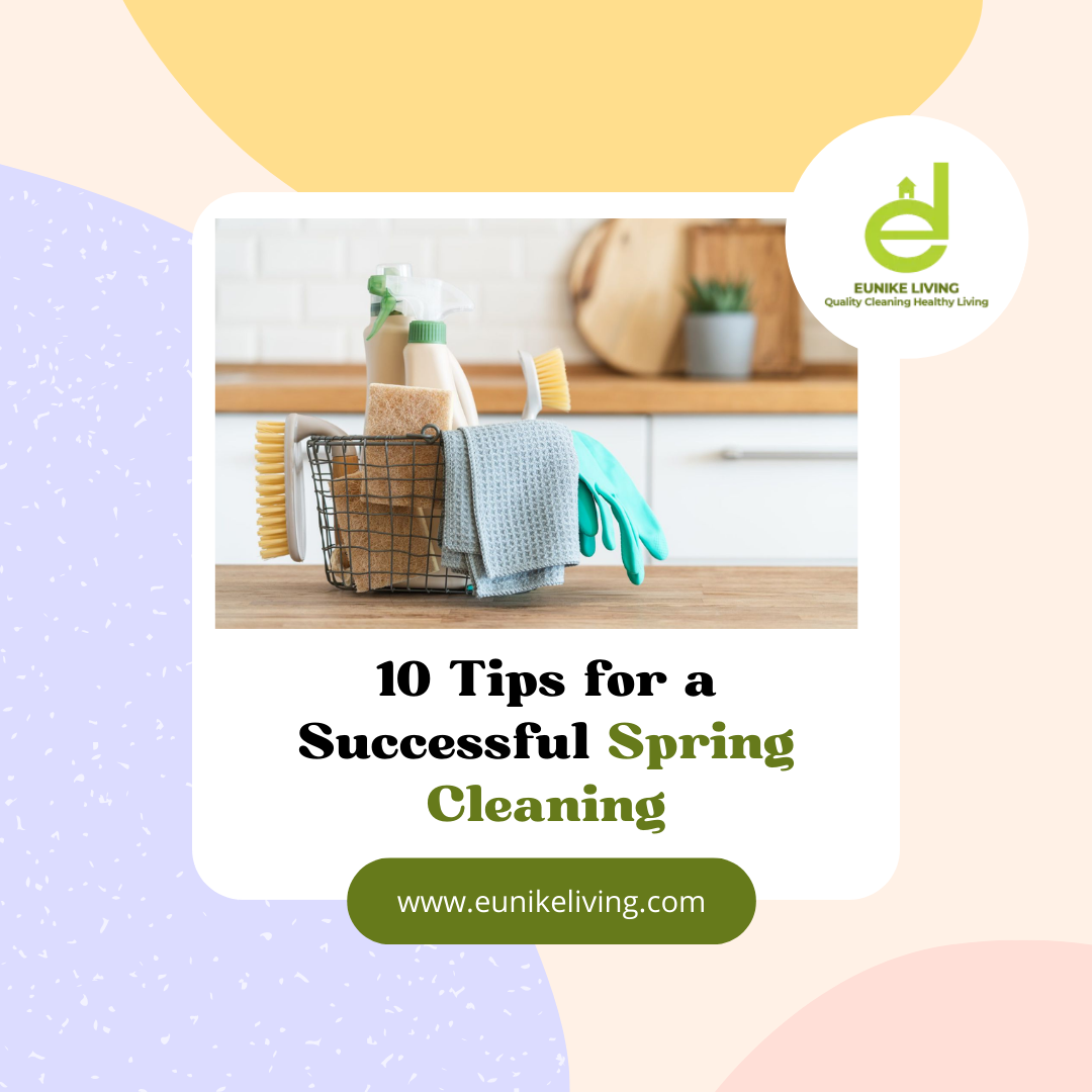 10 Tips for a Successful Spring Cleaning