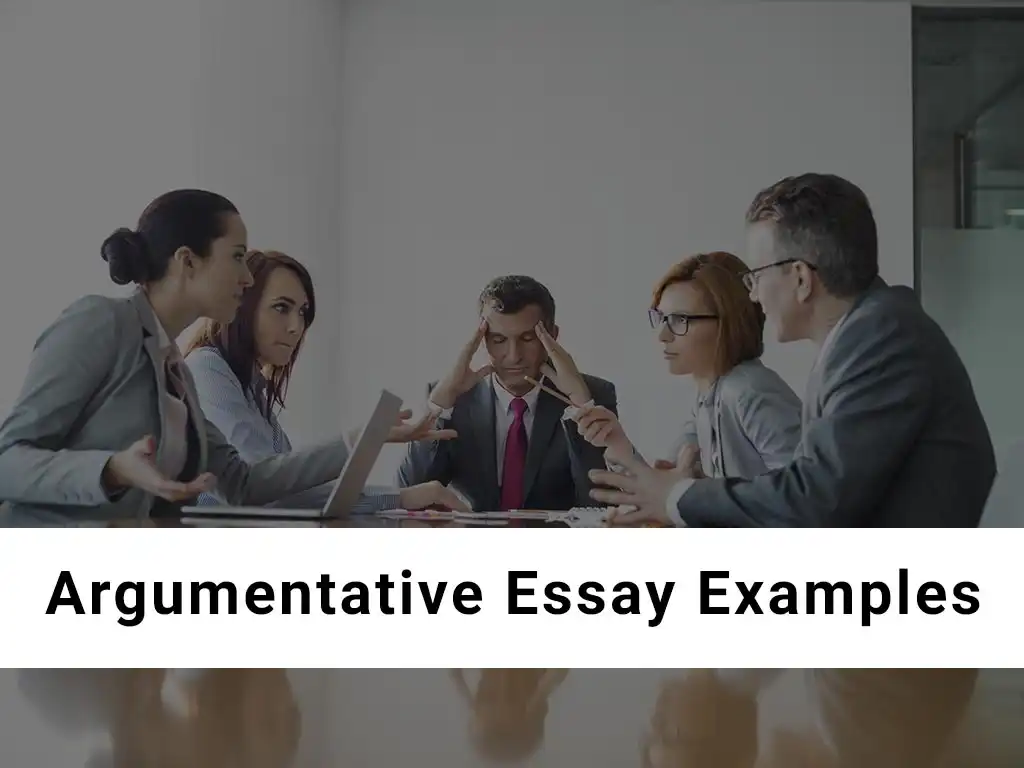 Argumentative Essay Examples: Types and Tips