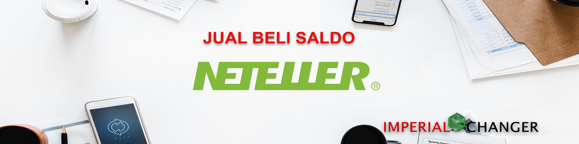JUAL BELI NETELLER INDONESIA | CHANGER NETELLER