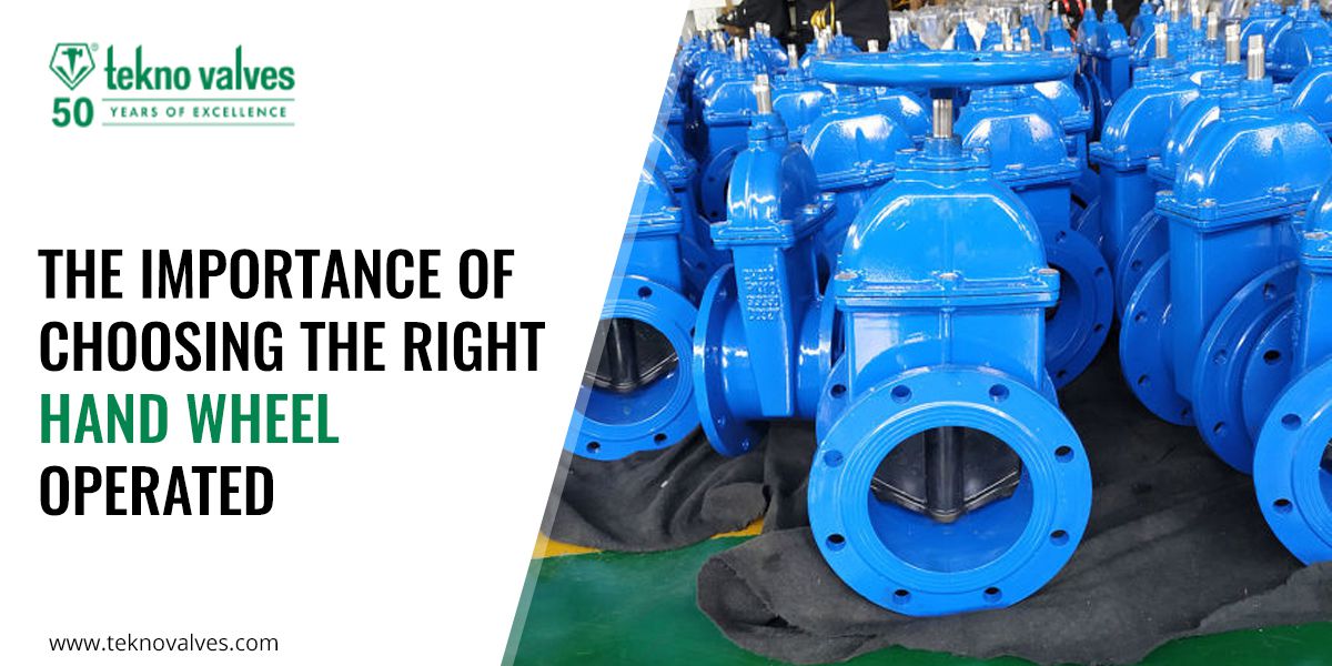 The Importance of Choosing the Right Hand Wheel Operated Cylinder Valve for Your Application