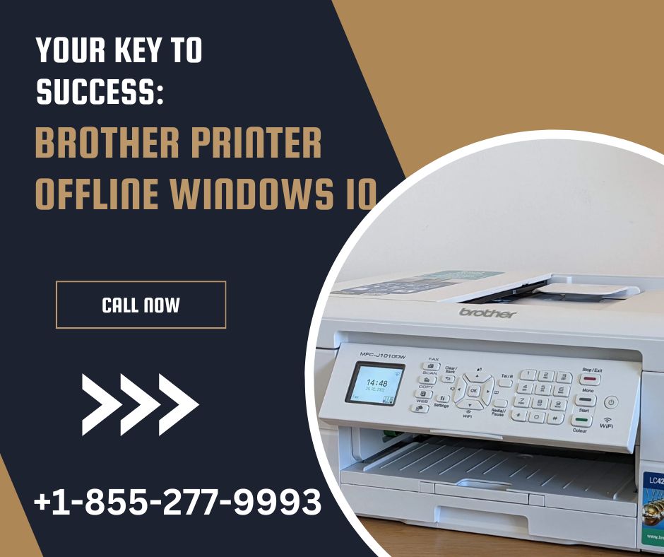 Brother Printer Offline Windows 10 | 100% Working Methods