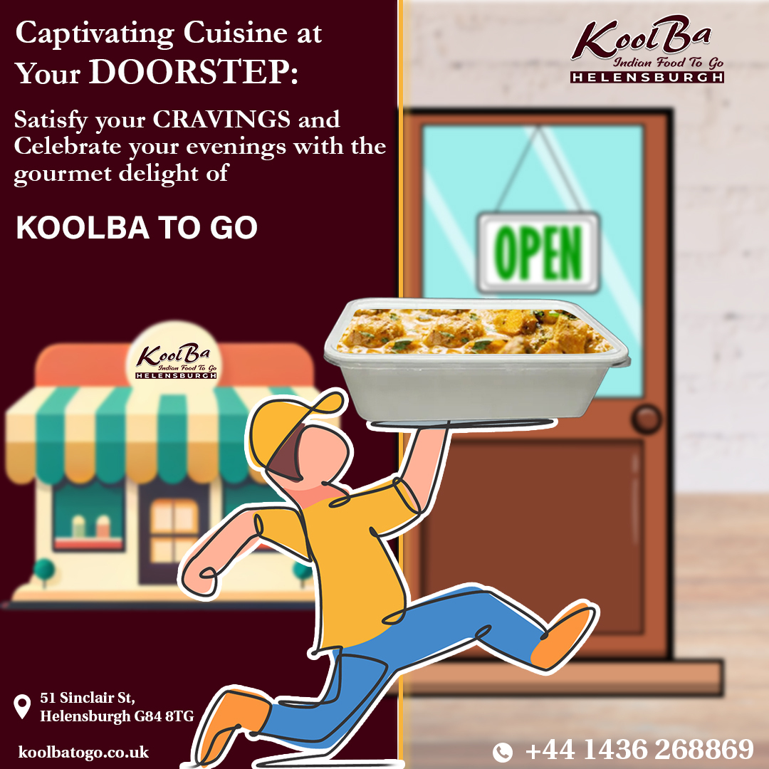 Enjoy Delicious Indian Takeaway in Helensburgh with Koolba to Go