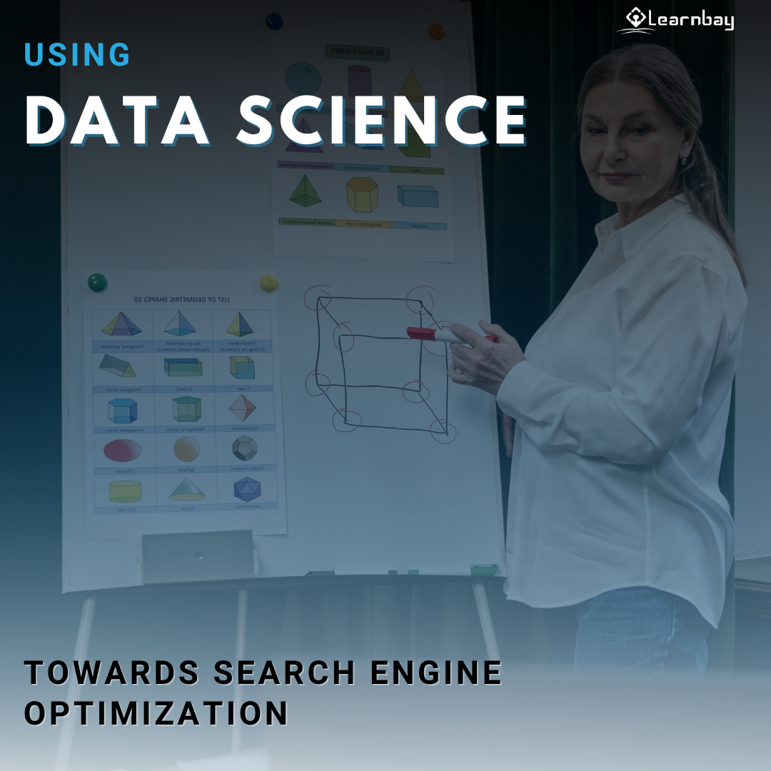 Using Data Science towards Search Engine Optimization