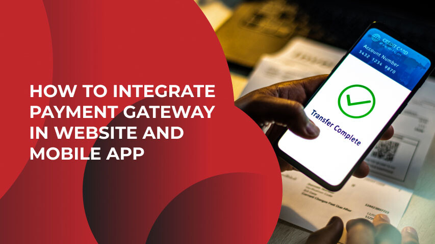The Importance of Payment Gateway Integration for E-commerce Businesses