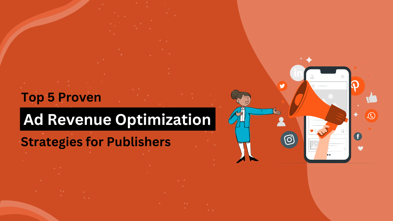 Top 5 Effective Ad Revenue Optimization Strategies for 2022