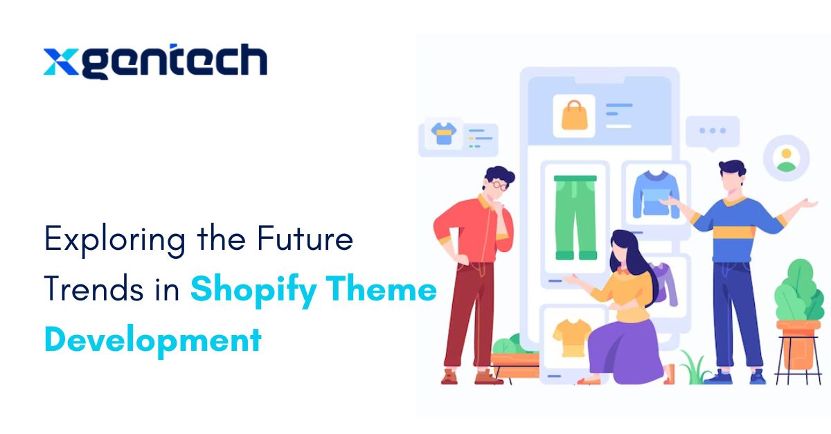 Exploring the Future Trends in Shopify Theme Development