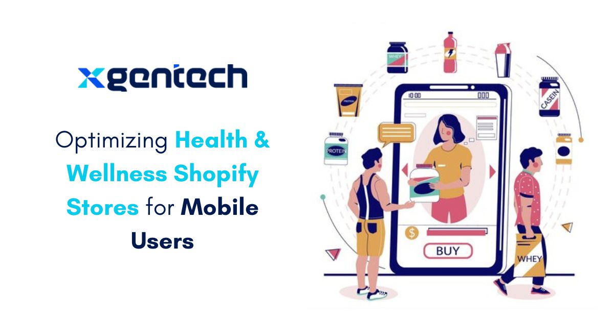 Why Mobile Optimization is Crucial for Health & Wellness Shopify Stores