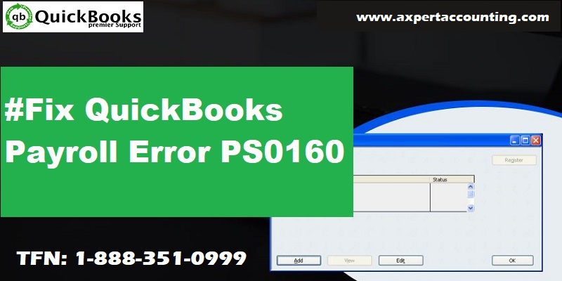 How to fix QuickBooks payroll error PS0160?