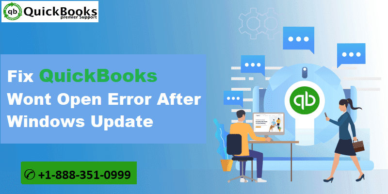Fix QuickBooks Desktop Won’t Open Error After Windows Update