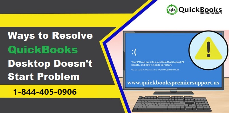 How to fix QuickBooks Desktop Doesn't Start or Won't Open Problems