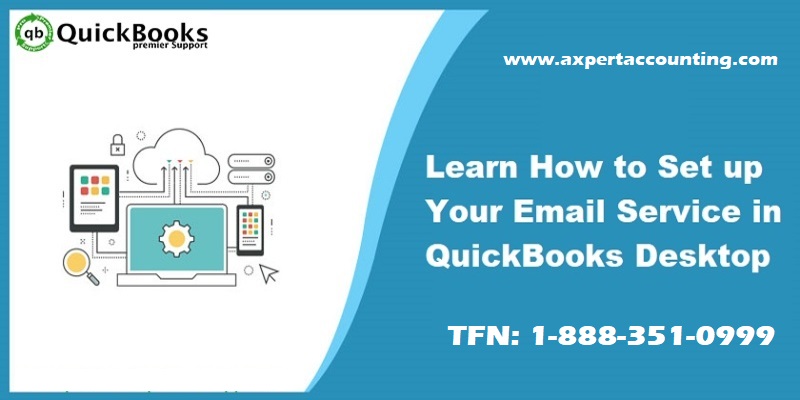 How to Setup and Configure Email Services in QuickBooks Desktop?