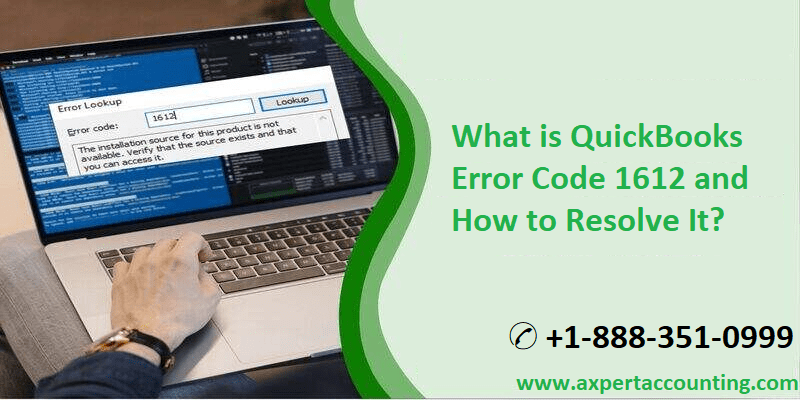 How to fix QuickBooks error code 1612? 