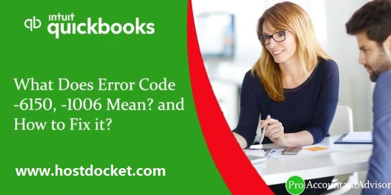 How to Resolve QuickBooks Error code 6150, -1006?