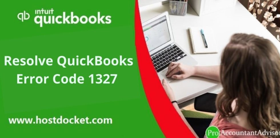 How to Fix QuickBooks Error Code 1327: Your Solution Guide