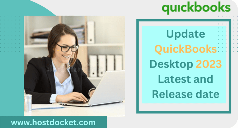 How to Update QuickBooks Desktop 2023- New Features and functionalities 