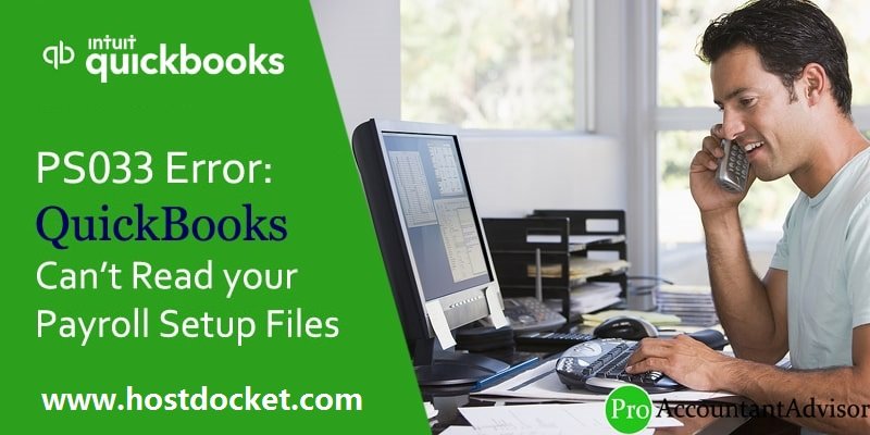 How to eliminate QuickBooks payroll error code PS033?