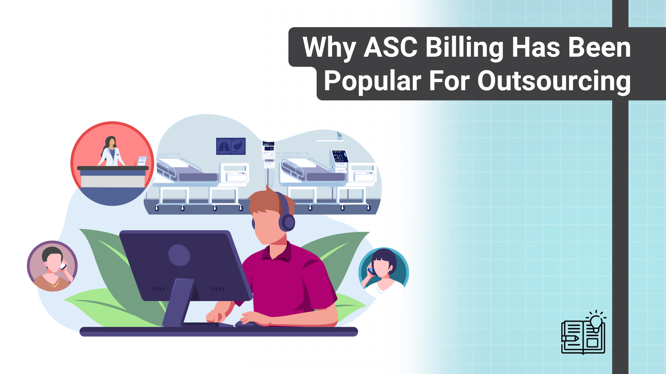 Why ASC Billing Has Been Popular for Outsourcing