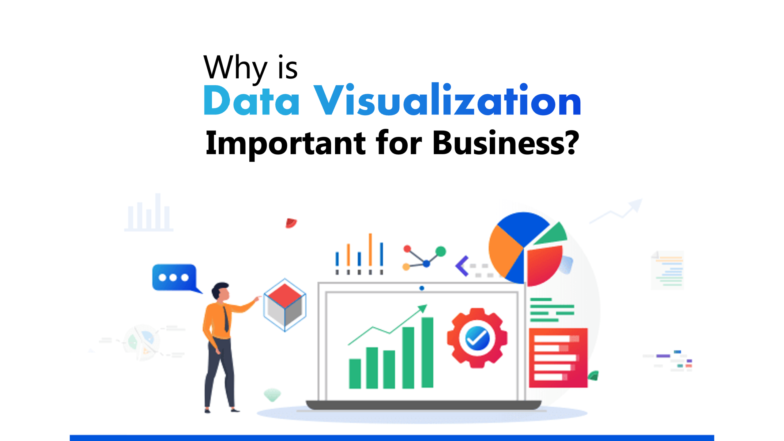 4 Major Ways of Data Visualization Improving Decision Making