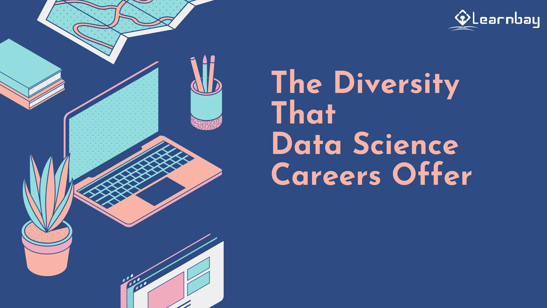The Diversity That Data Science Careers Offer