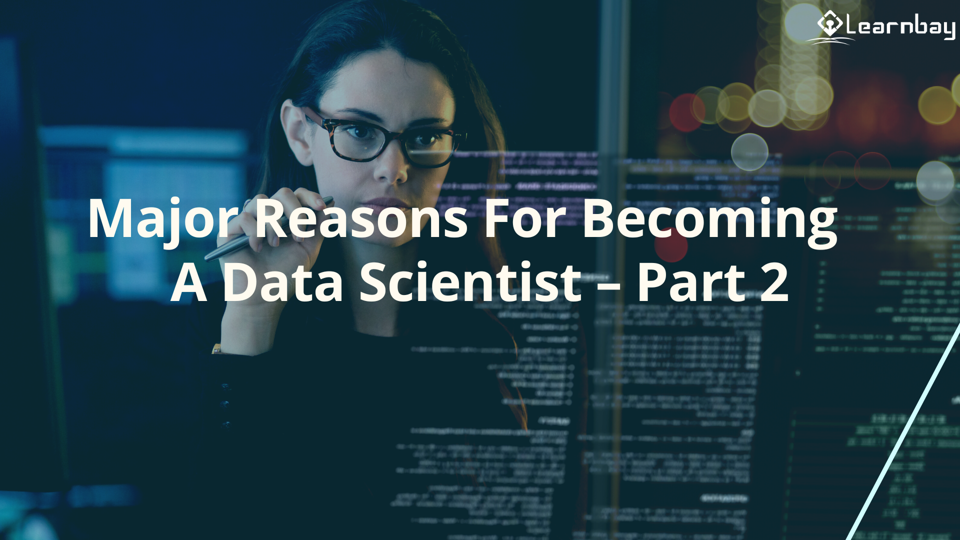 Major Reasons For Becoming A Data Scientist – Part 2
