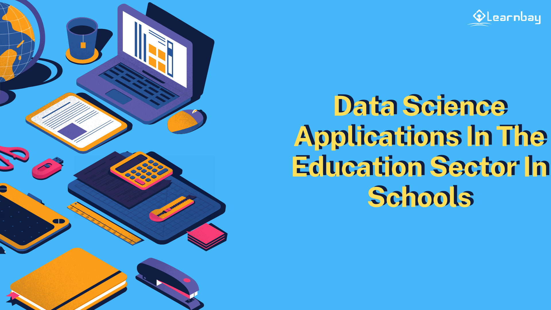 Data Science Applications In The Education Sector In Schools