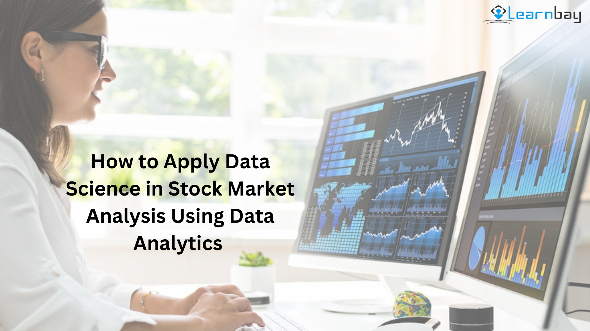 How to Apply Data Science in Stock Market Analysis Using Data Analytics 