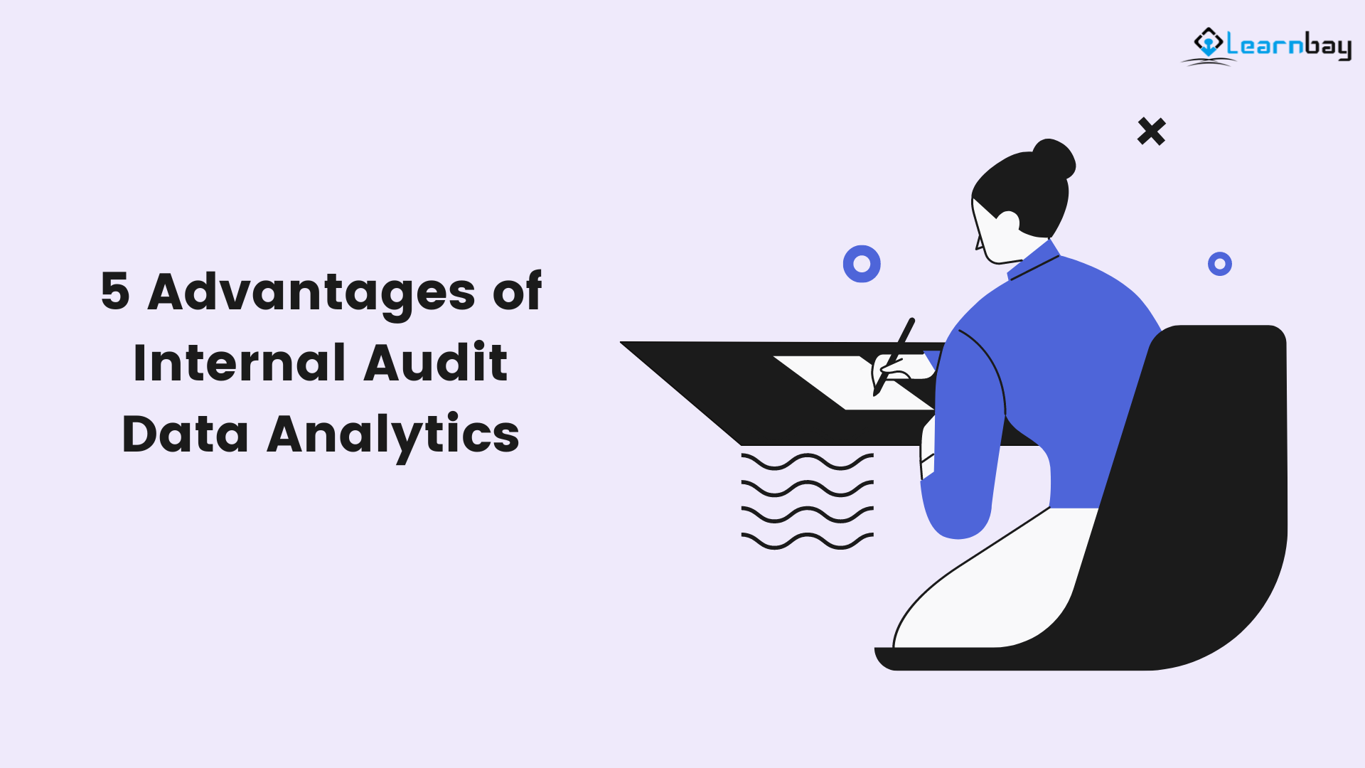 5 Advantages of Internal Audit Data Analytics