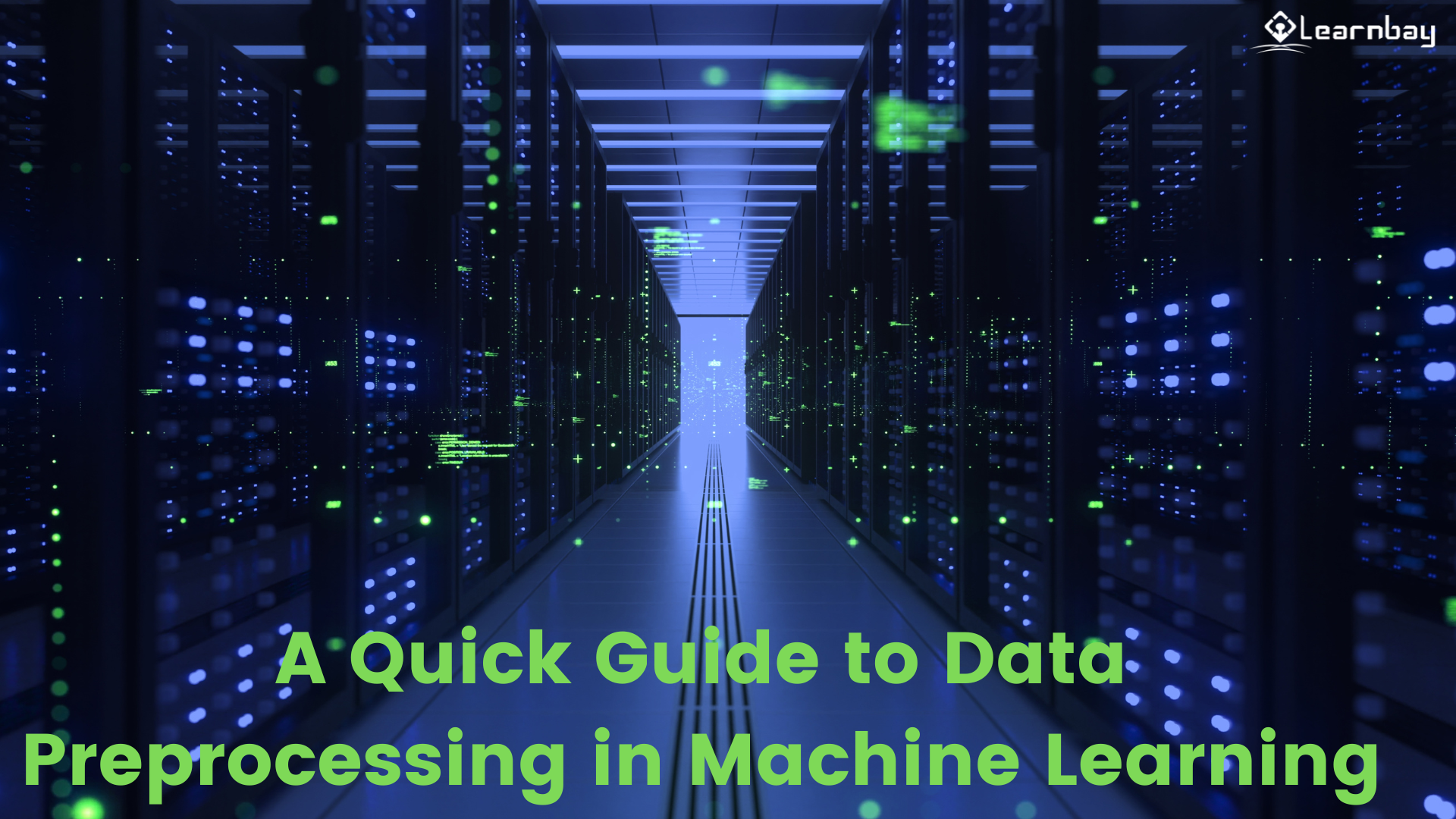 A Quick Guide to Data Preprocessing in Machine Learning