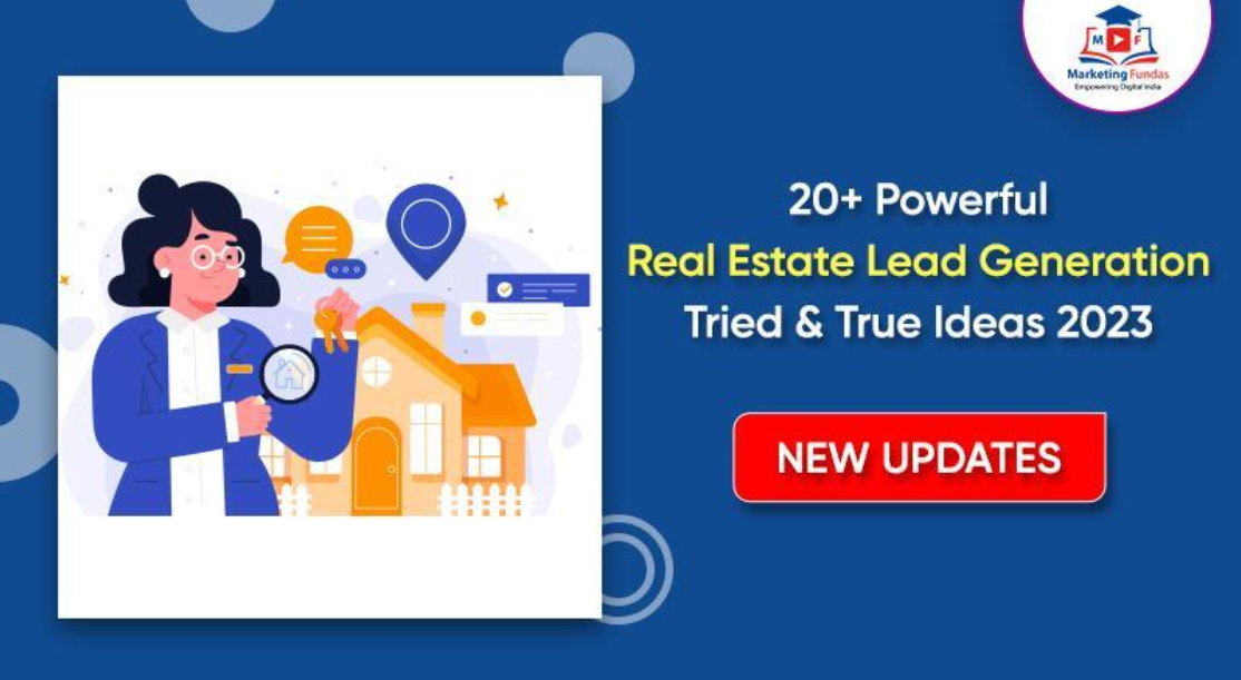   What is Real Estate lead generation?: All important details!