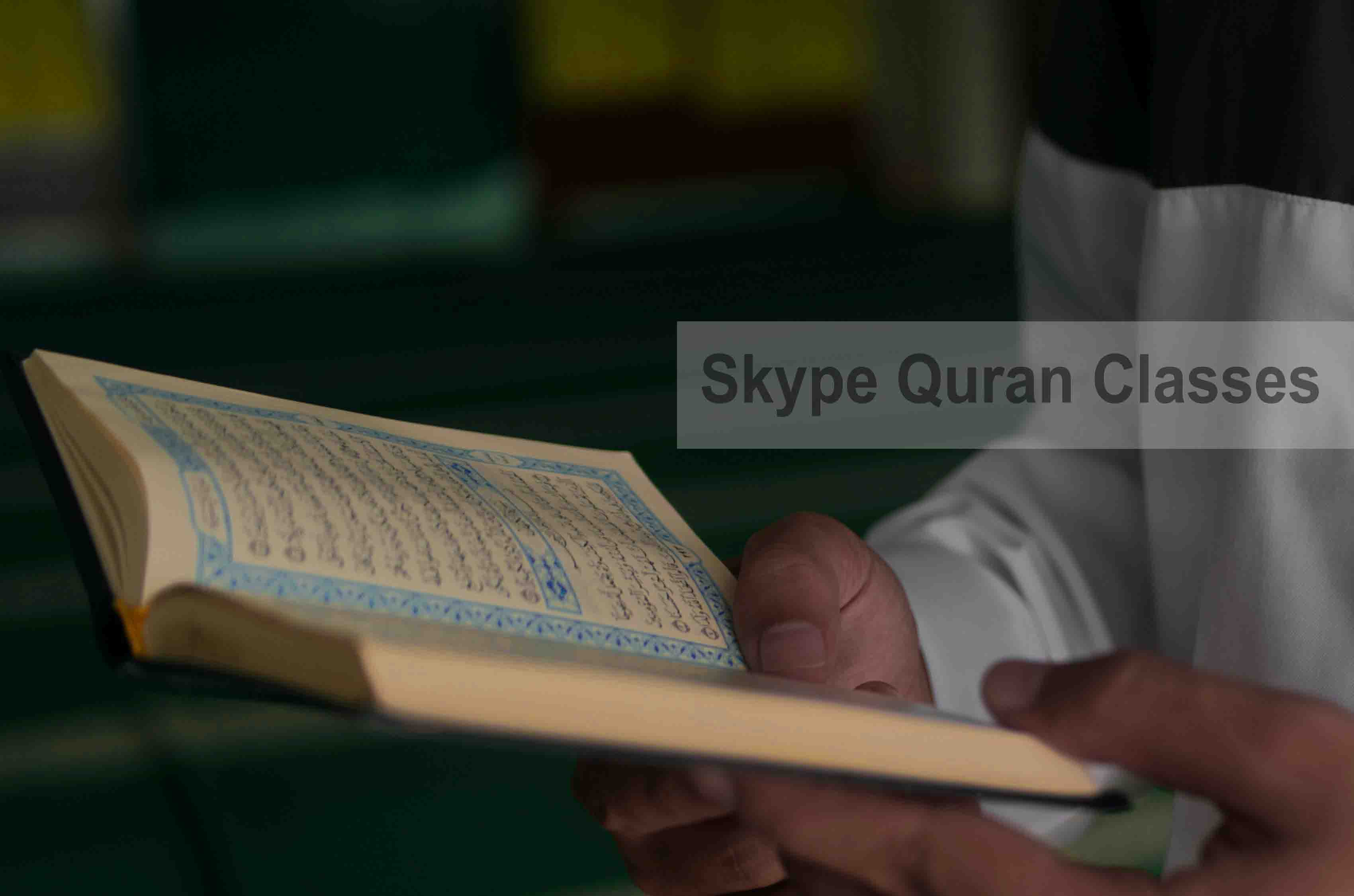 Learn Quran Via Skype Quran Classes — Islamic Online Quran Teaching Classes