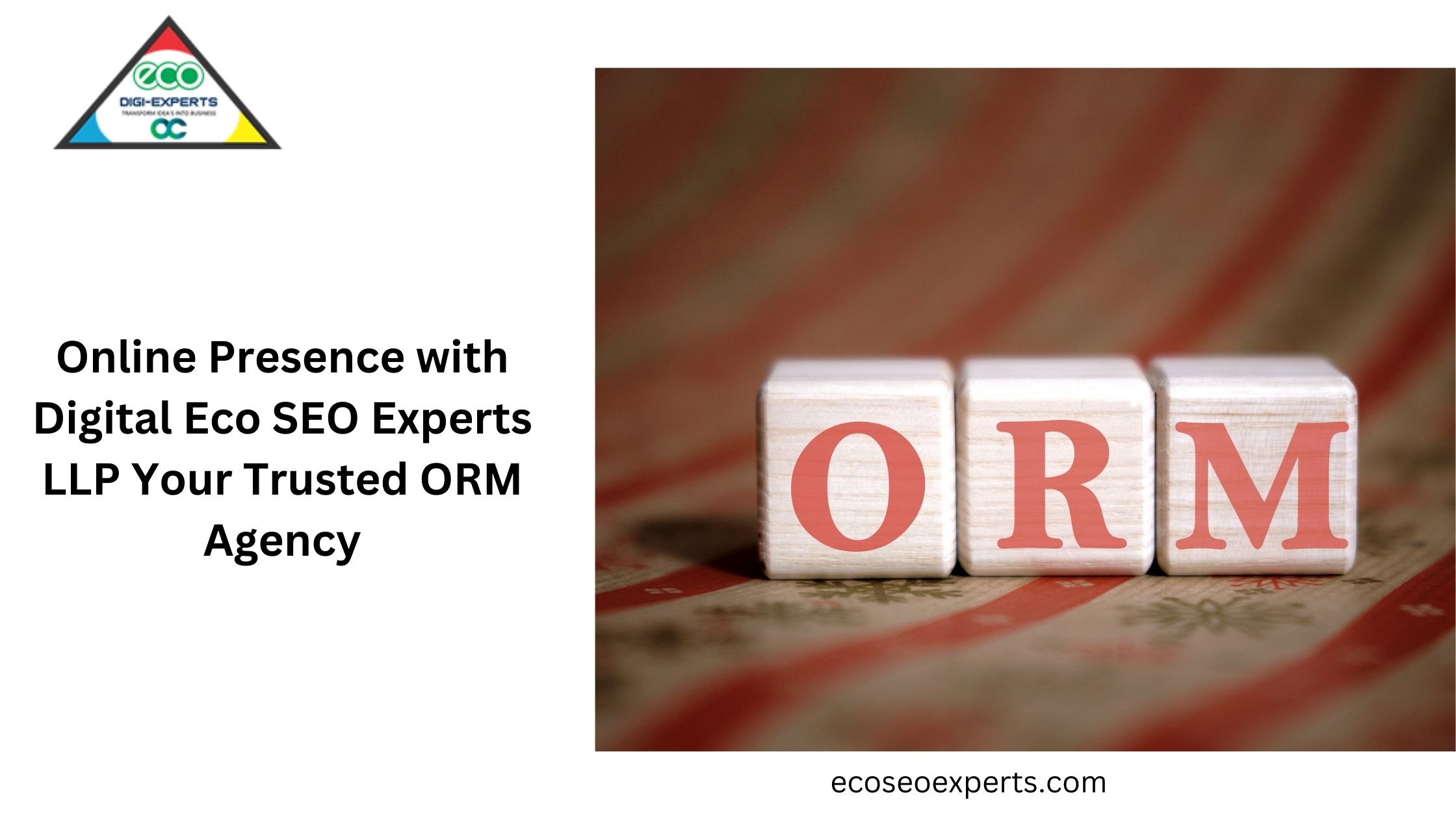 Online Presence with Digital Eco SEO Experts LLP Your Trusted ORM Agency