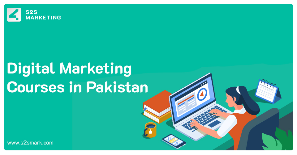Online Digital Marketing Courses In Pakistan