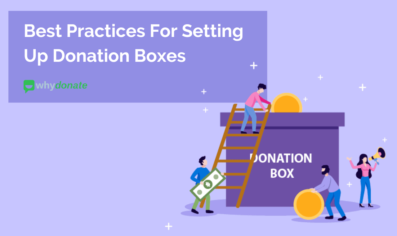 Best Practices For Setting Up Donation Boxes