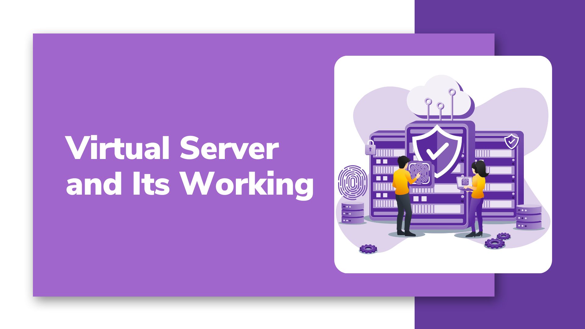 Virtual Server and Its Working