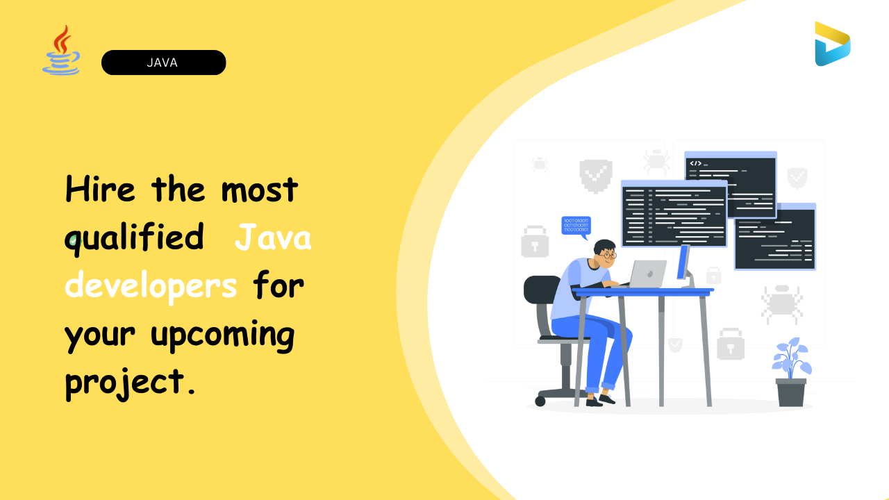 How to Choose the Most Ideal Java Developer for Your Business in India?