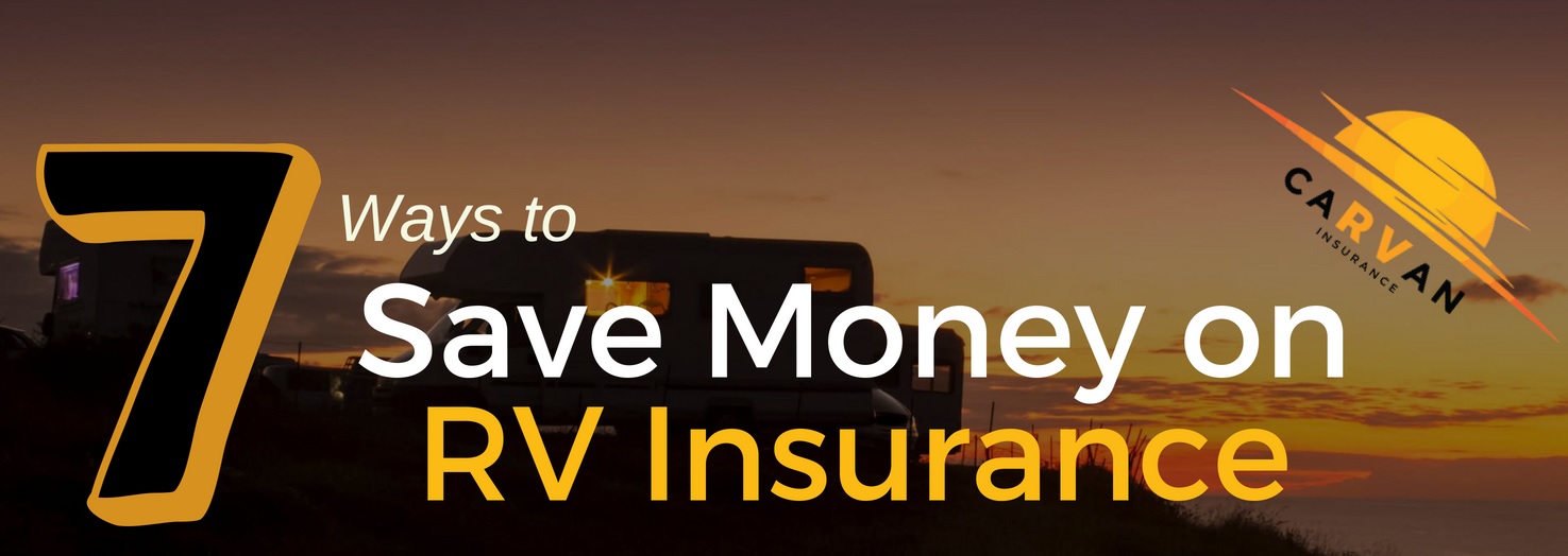 How to Save Money on RV Insurance - caRVan Insurance