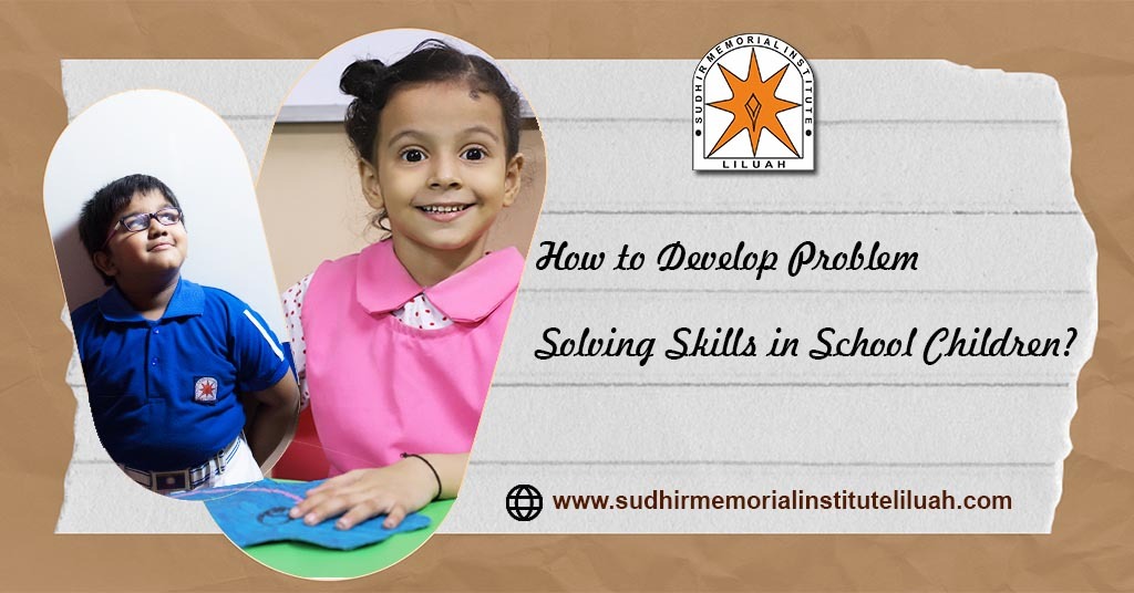 How to Develop Problem Solving Skills in School Children?