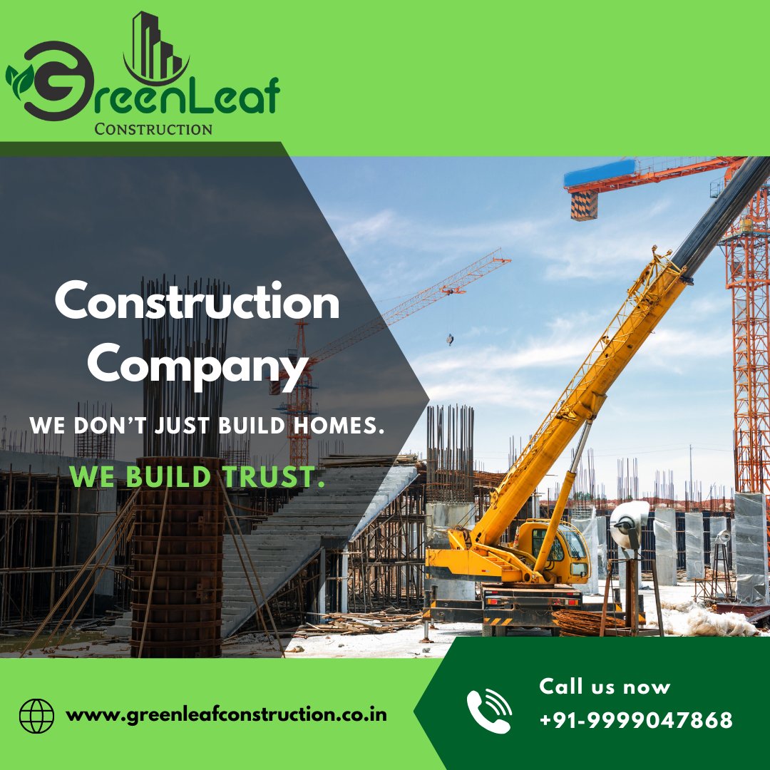 Green Leaf Construction Company in Noida