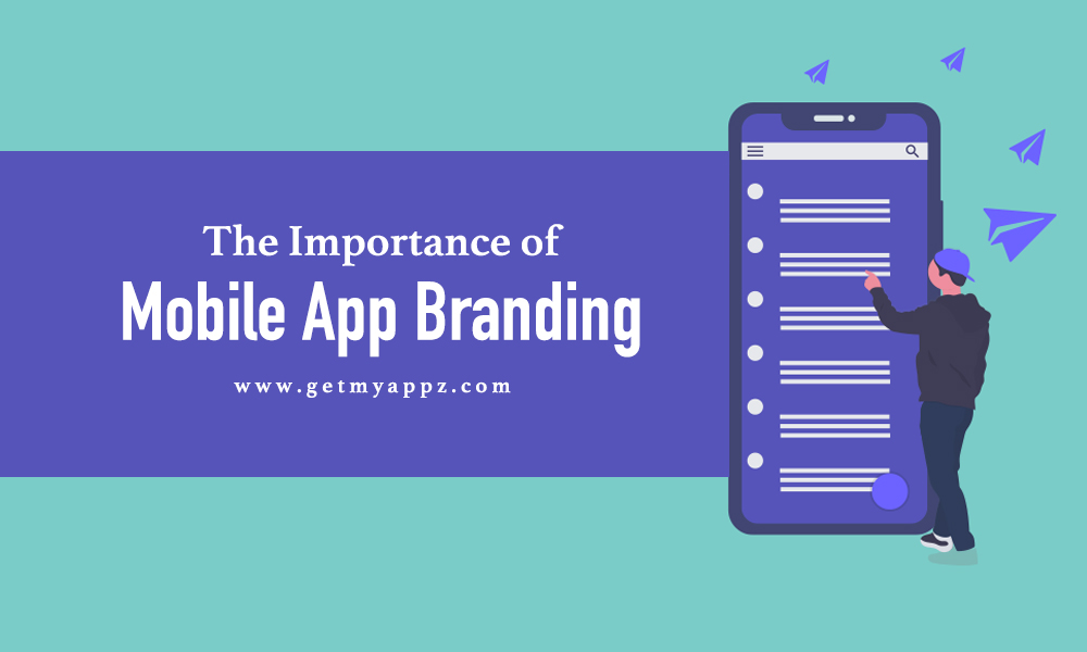 The importance of mobile app branding