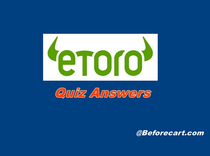 eToro Quiz Answers – Trading Knowledge Assessment 2022
