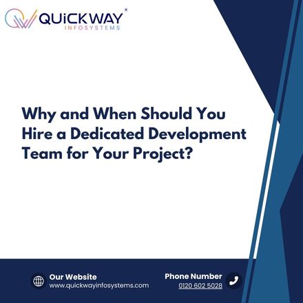 Why and When Should You Hire a Dedicated Development Team for Your Project?