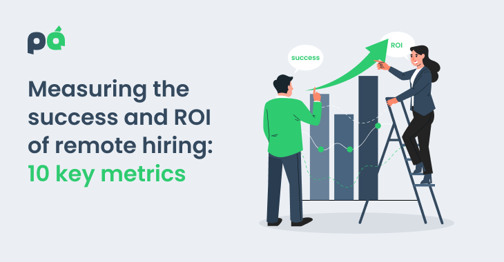 Maximizing the Effectiveness of Remote Hiring: Essential Metrics for Success and ROI