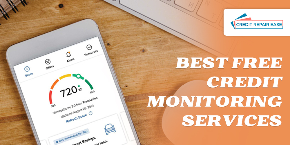 Best Free Credit Monitoring Services