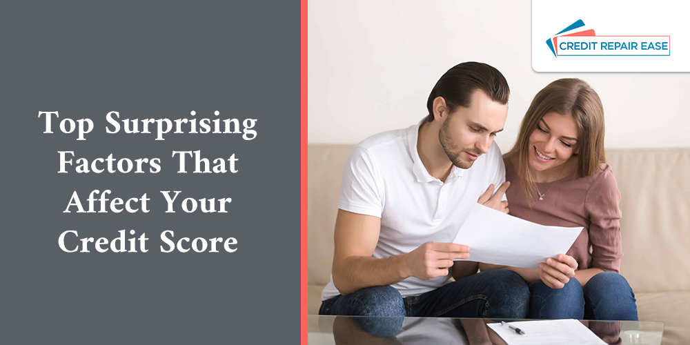 Top Surprising Factors That Affect Your Credit Score