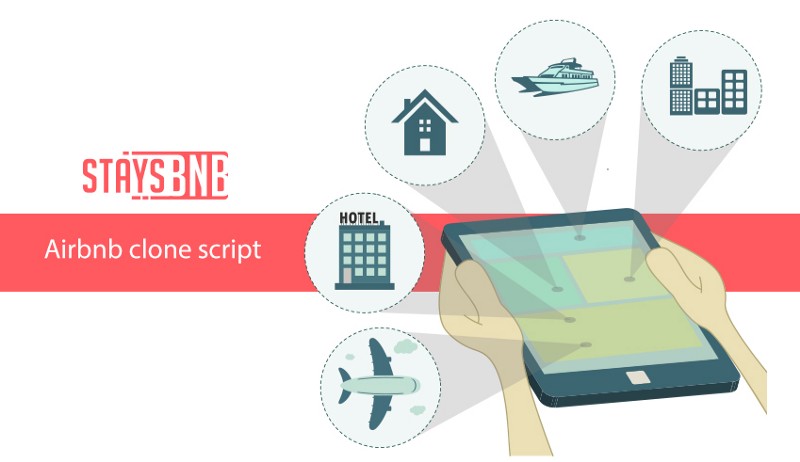 How Airbnb Clone Script Helps You To Kick-start The Vacation Rental Business?