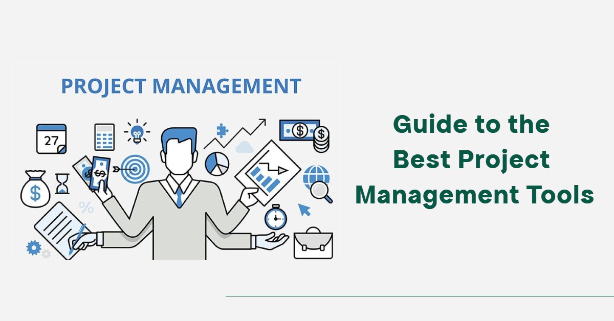 Ultimate Guide to Best Project Management Tools 2023